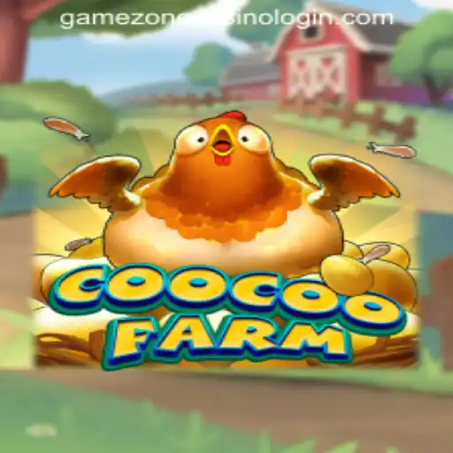 CooCooFarm: A Thrilling Experience in GAMEZONE CASINO LOGIN
