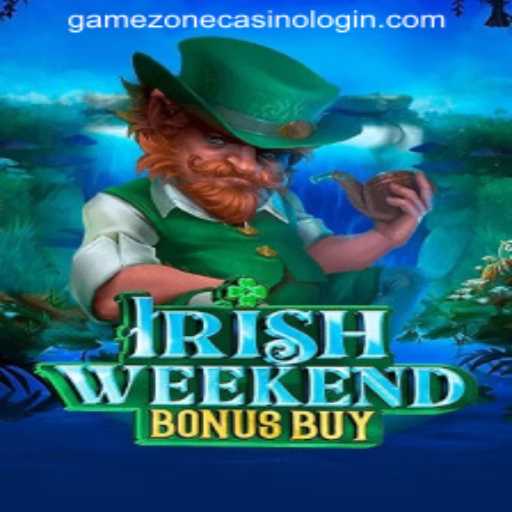 Exploring the Thrills of IrishWeekendBonusBuy: GAMEZONE CASINO LOGIN Insights